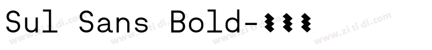 Sul Sans Bold字体转换